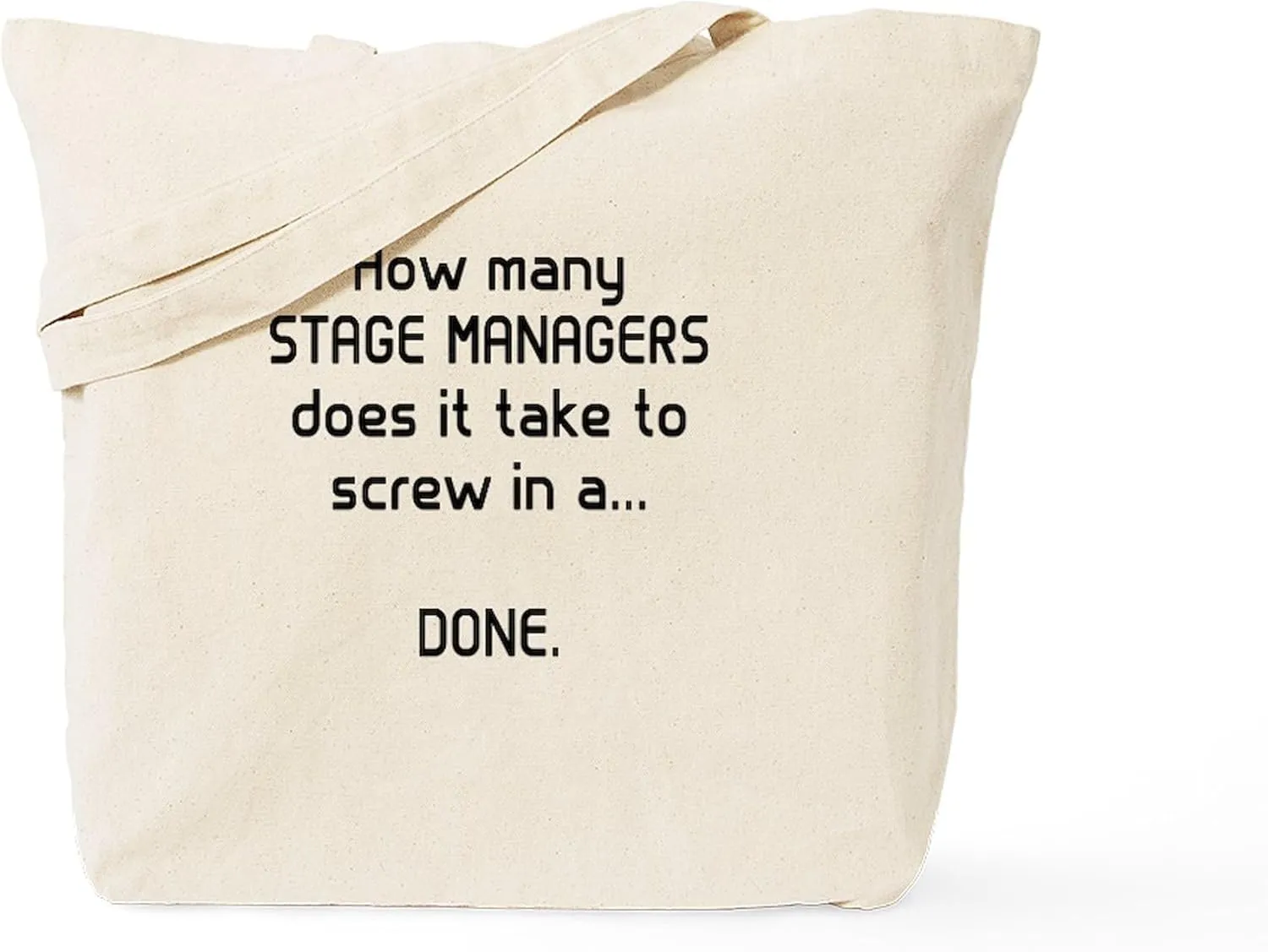 CafePress Stage Managers Get It DONE Tote Bag Natural Canvas Tote Bag, Reusable Shopping Bag